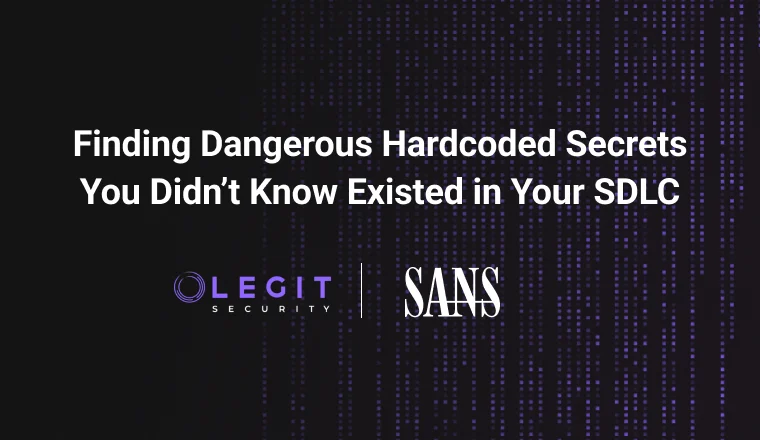 Finding Dangerous Hardcoded Secrets You Didn’t Know Existed in Your SDLC | SANS