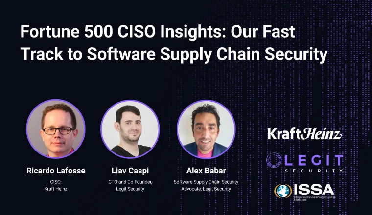 Fortune 500 CISO Insights - Our Fast Track to Software Supply Chain Security | ISSA
