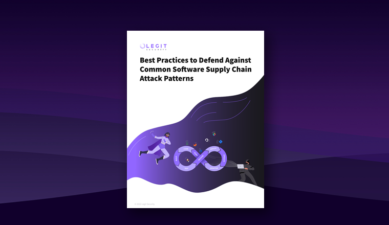 Best Practices Guide: Defending Your Software Supply Chains